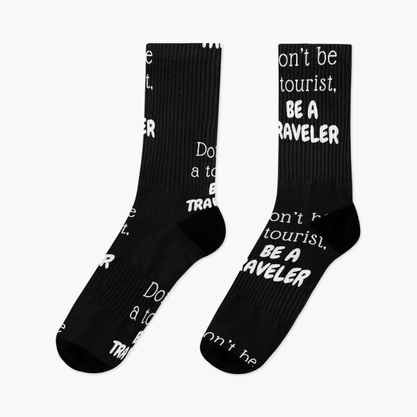 Item preview, dont be a tourist, be a traveler designed and sold by shopitravel.