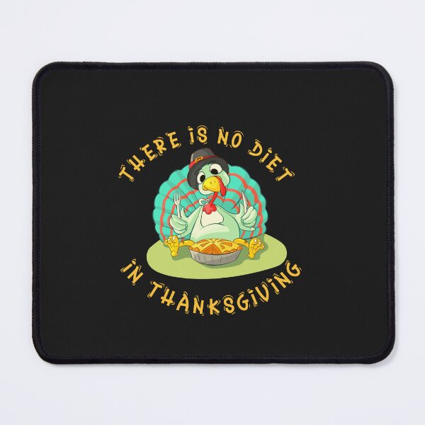 Item preview, There Is No Diet In Thanksgiving Funny Quote designed and sold by marvacousins246.