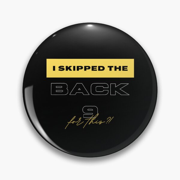 Item preview, Funny Golf - I Skipped the Back 9 For This v2 designed and sold by Wit-T-Merch.