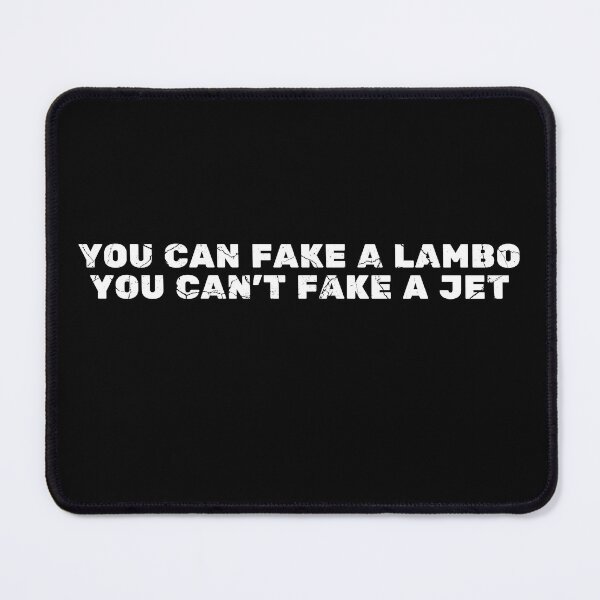 Item preview, YOU CAN FAKE A LAMBO YOU CAN'T FAKE A JET distressed  designed and sold by KingsManKind.