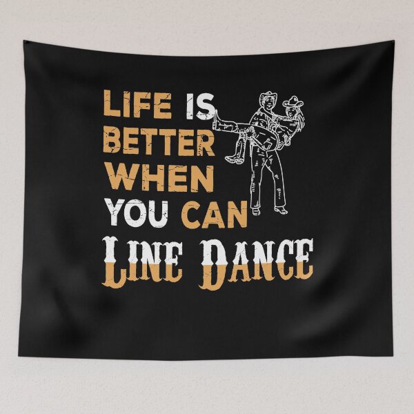 Item preview, Life is better when you can Line dance Country fan designed and sold by Merchandiser099.