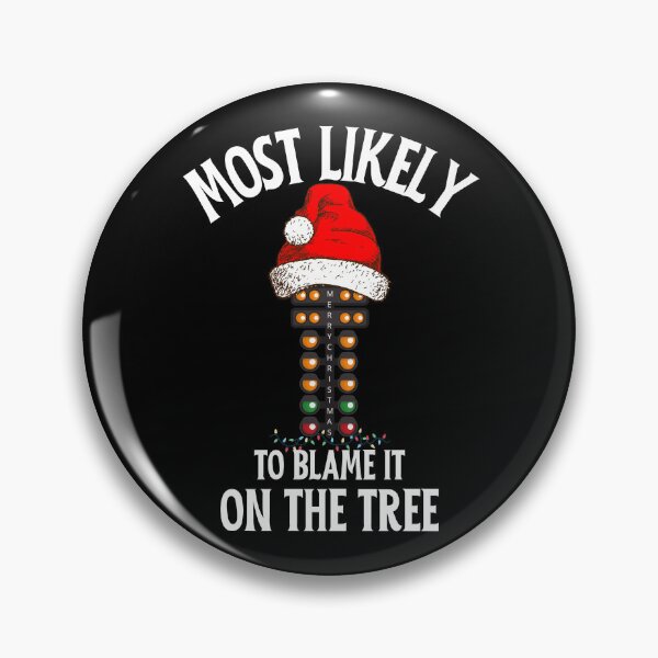 Item preview, Most Likely To Blame It On The Tree Drag Racing Merry Christmas Funny Xmas Santa designed and sold by CarantinedChaos.