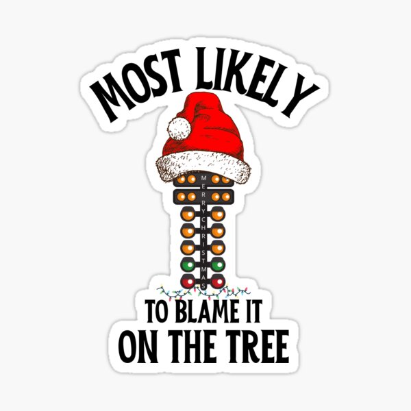 "Most Likely To Blame It On The Tree Drag Racing Merry Christmas Funny