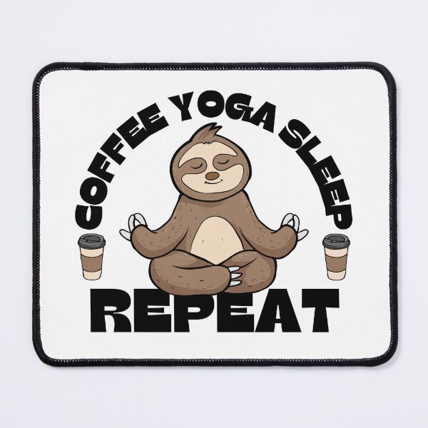 Item preview, Coffee yoga sleep repeat funny yoga sloth designed and sold by reka88.