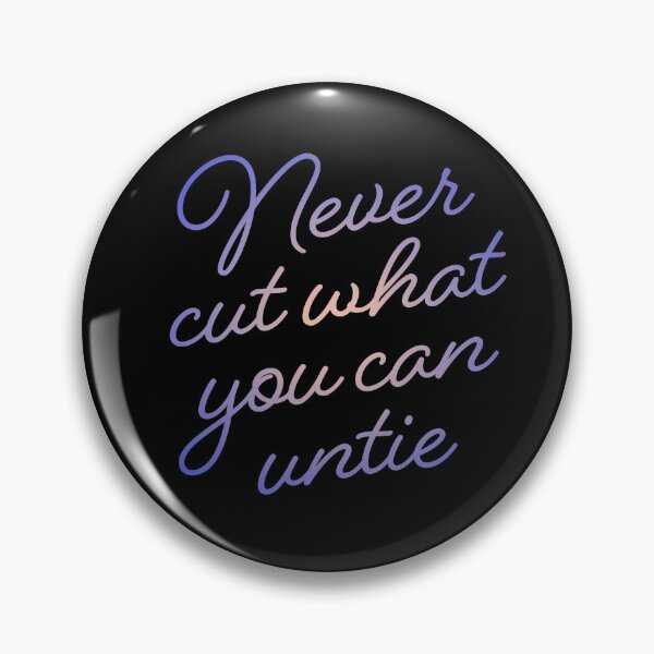 Item preview, Never cut what you can untie v.4 designed and sold by x1brett.
