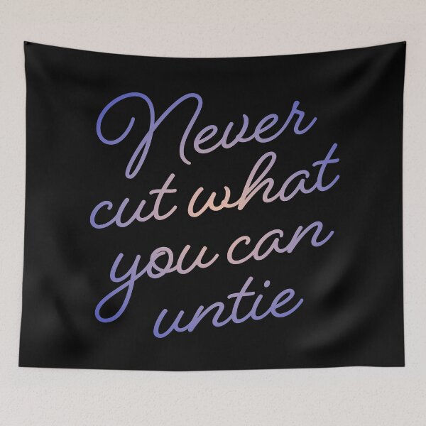 Item preview, Never cut what you can untie v.4 designed and sold by x1brett.