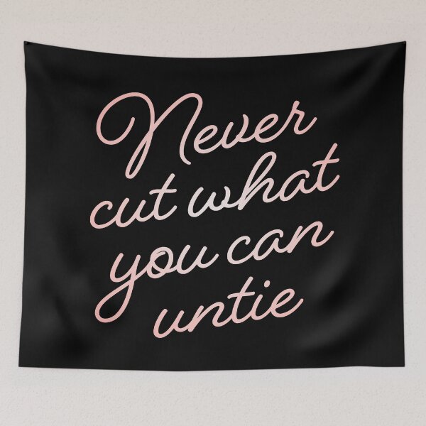 Item preview, Never cut what you can untie v.5 designed and sold by x1brett.
