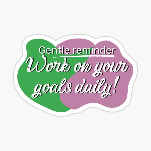 gentle-reminder-friendly-reminder-daily-reminder-sticker-for-sale