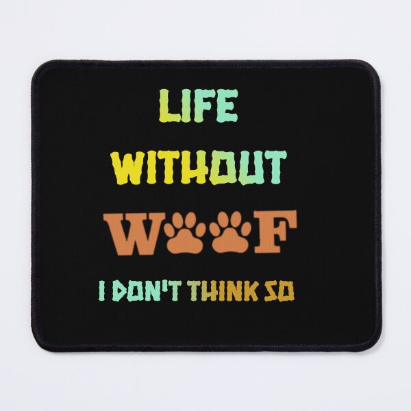 Item preview, Life without dogs i don't think so designed and sold by karimaK-71.