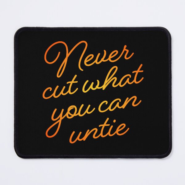 Item preview, Never cut what you can untie v.6 designed and sold by x1brett.