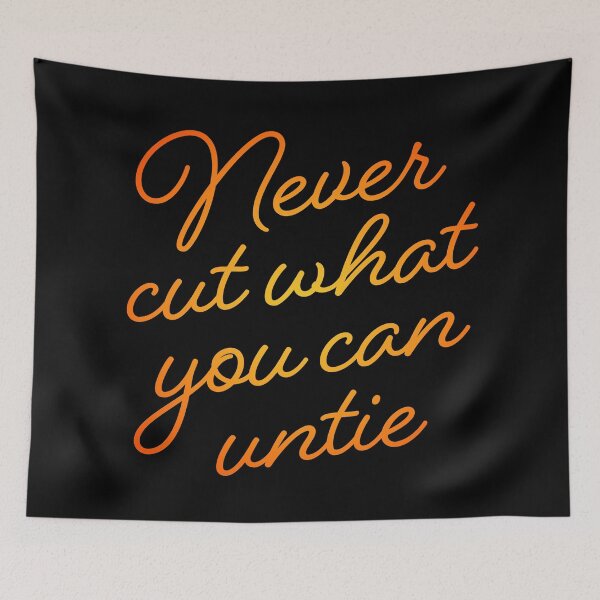 Item preview, Never cut what you can untie v.6 designed and sold by x1brett.