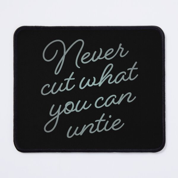 Item preview, Never cut what you can untie v.7 designed and sold by x1brett.