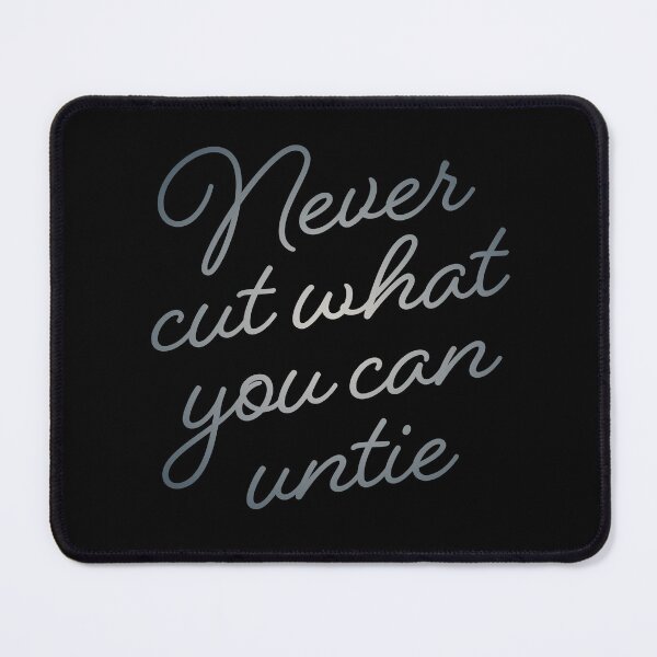 Item preview, Never cut what you can untie v.8 designed and sold by x1brett.
