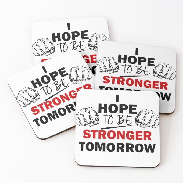 Item preview, i hope to be stronger tomorrow designed and sold by ArtByMouad.
