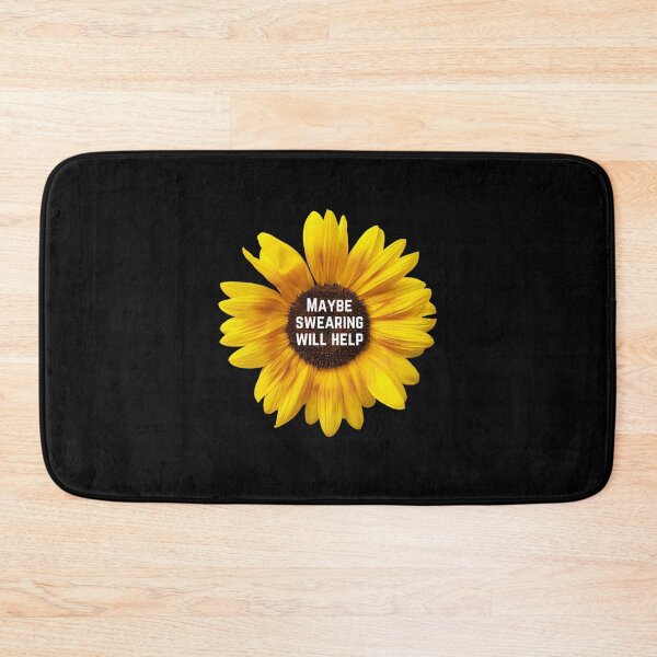 Item preview, Maybe swearing will help, Sunflower, Funny Saying, Willow Days designed and sold by avit1.