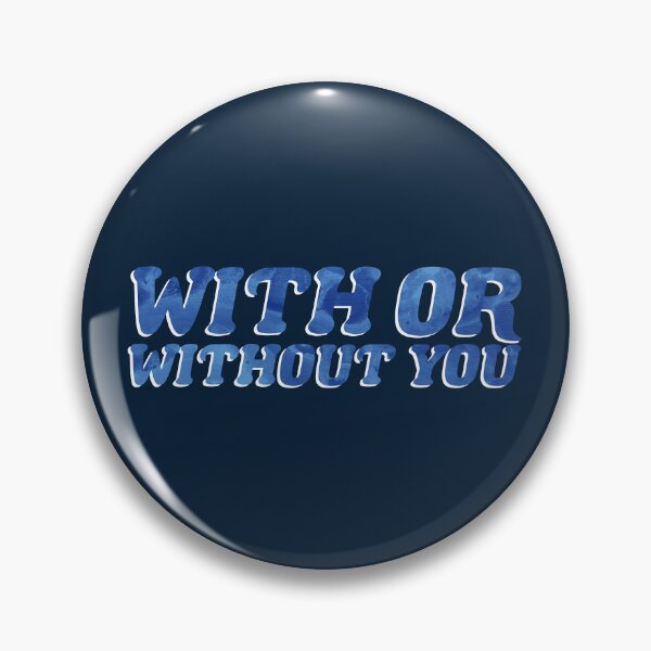 Item preview, With Or Without You designed and sold by RafaTakami.