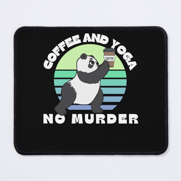 Item preview, Coffee and yoga no murder funny yoga panda designed and sold by reka88.