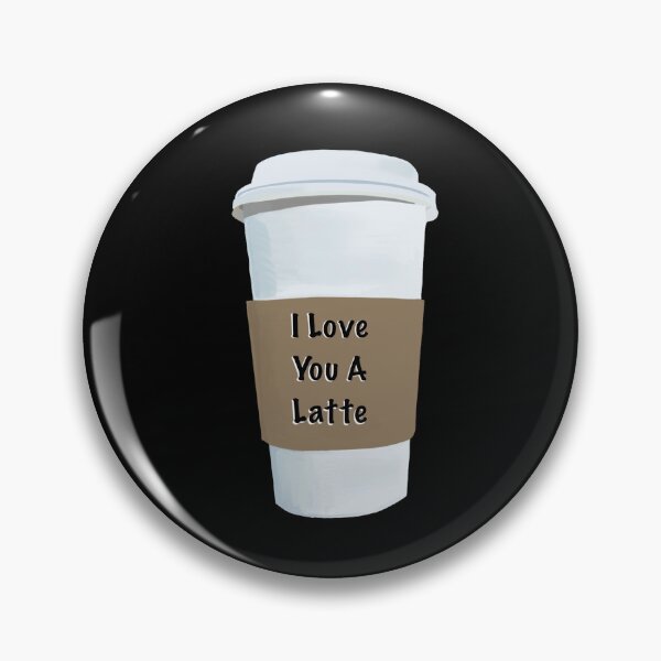 Item preview, I love you a latte big cup  designed and sold by SB  Illustrations1.