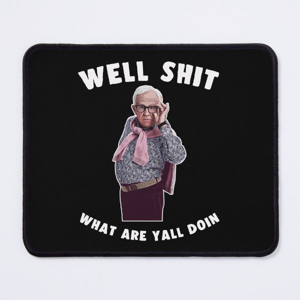 Item preview, Leslie Jordan Well Shit What Are Yall Doin designed and sold by sulemannorman21.