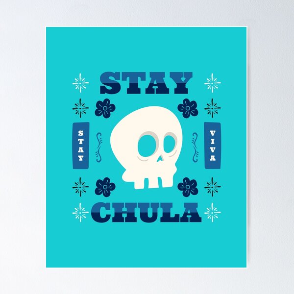 Item preview, Quédate Chula - Día de los muertos designed and sold by cruzjone.