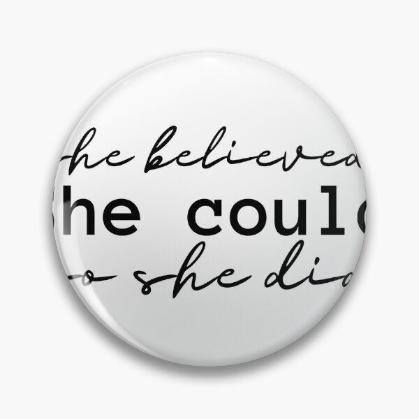 Item preview, she believed , she could, so she did  - motivated design designed and sold by niamaes.