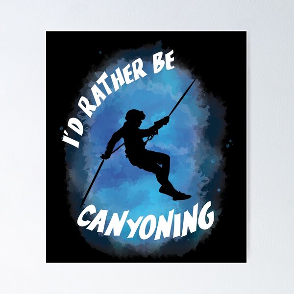 Item preview, Id Rather Canyoning Canyoning Watercolor designed and sold by TheInkElephant.