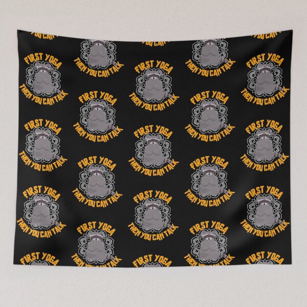 Item preview, First yoga then you can talk funny yoga raccoon designed and sold by reka88.