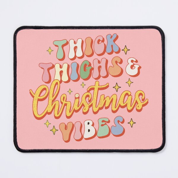 Item preview, Thick thighs and Christmas vibes merry Christmas designed and sold by DesignsbyMona.