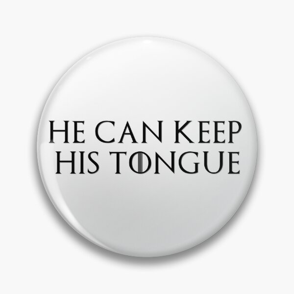 Item preview, He Can Keep His Tongue designed and sold by Pronto Pop Shop.