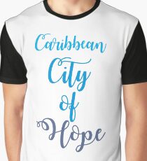 Caribbean City of Hope T-Shirt Graphic T-Shirt