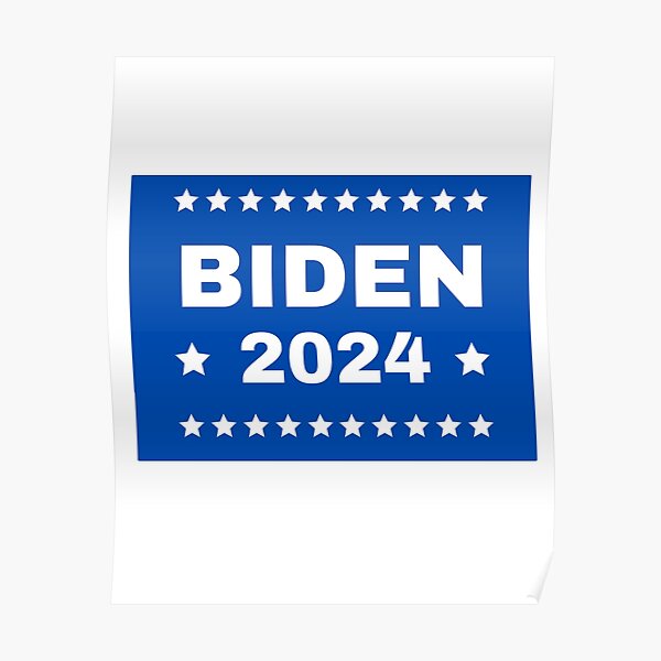 "Biden 2024, Joe Biden, Election 2024, Vote" Poster for Sale by