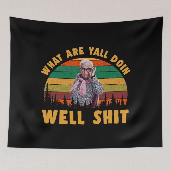 Item preview, Well Shit What Are Yall Doin designed and sold by sulemannorman21.