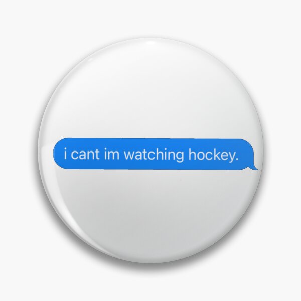 Item preview, i cant im watching hockey text designed and sold by mtayzart.