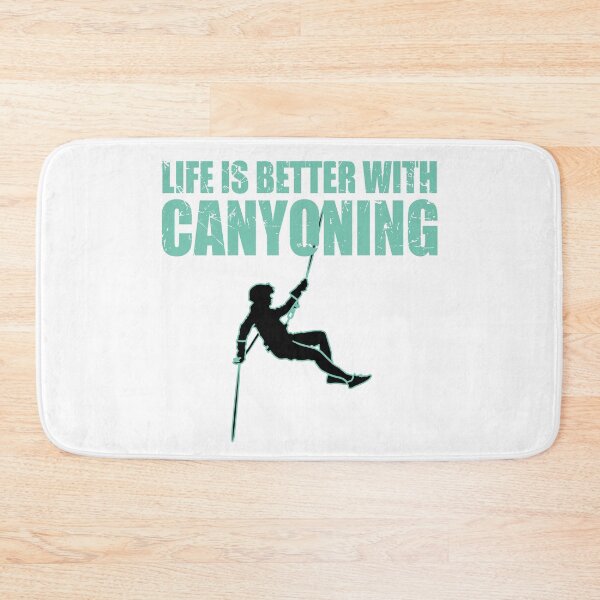Item preview, Life is Better with Canyoning - Canyoneer Canyoneering Lover designed and sold by TheInkElephant.