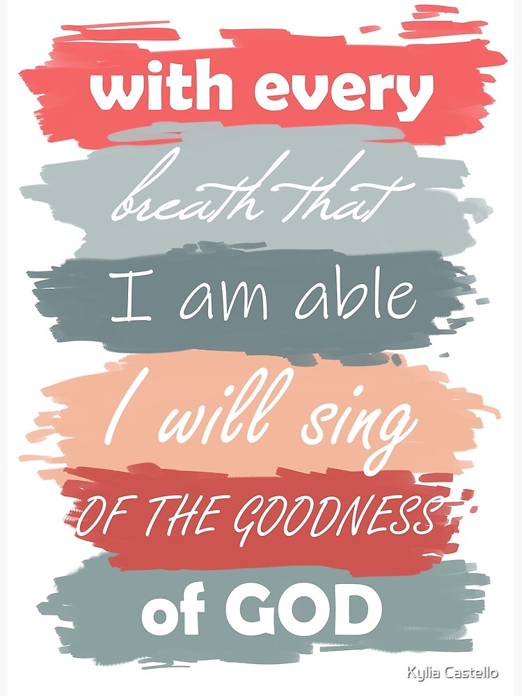 The Goodness of God {Poster} The Goodness of God {Poster}