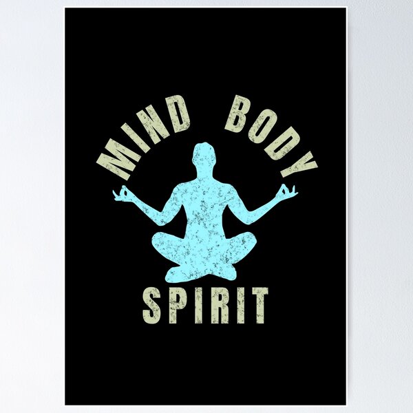 Yoga: Mind, Body and Spirit