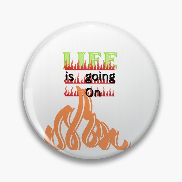 Item preview, life is going on designed and sold by mapacs100.