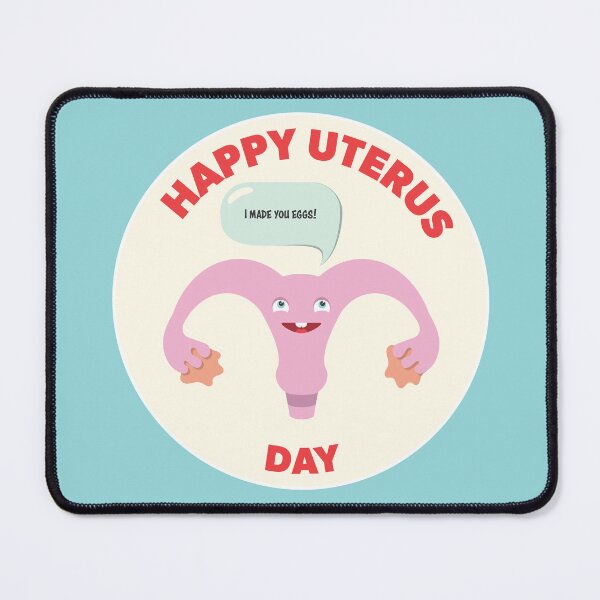 Item preview, Happy Uterus Day designed and sold by NoArtNoJoy.