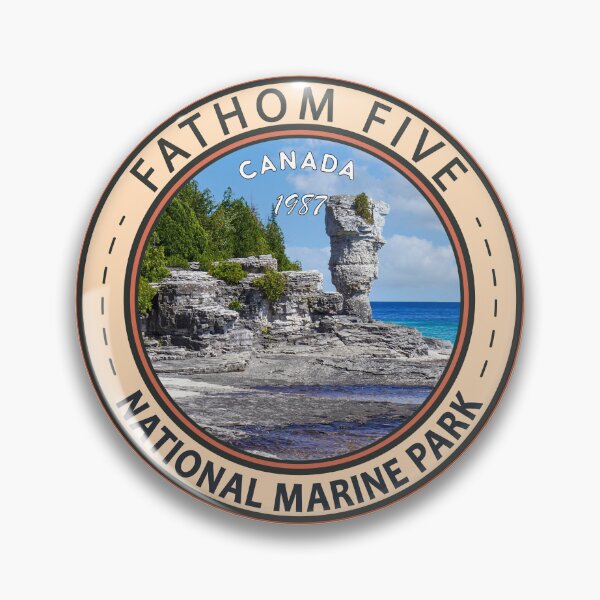 Item preview, Fathom Five National Marine Park Canada Badge designed and sold by KrisSidDesigns.