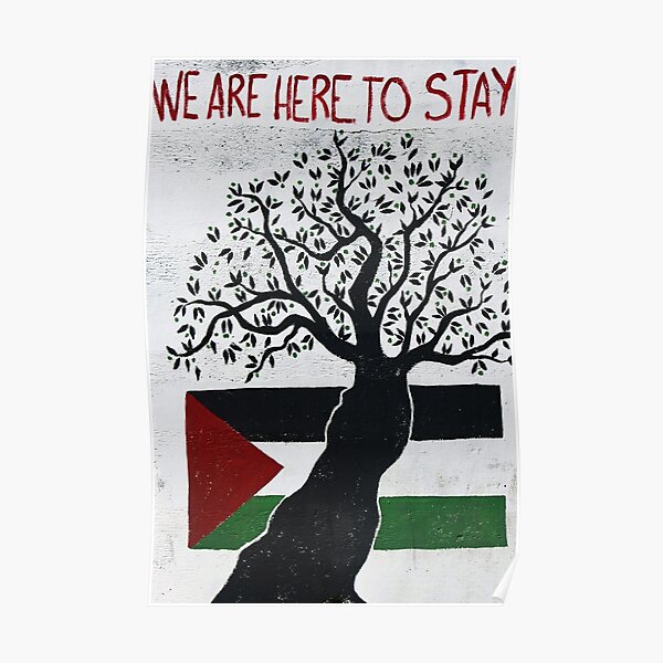 We are here to stay Poster
