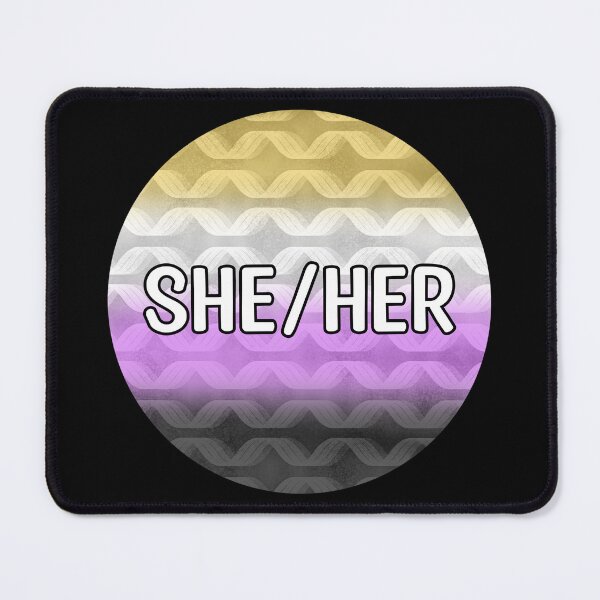 Item preview, She/Her Nonbinary Pride Pronouns designed and sold by Mickey Kyan.