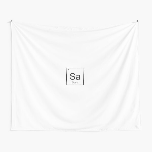 The Element of Sass Tapestry
