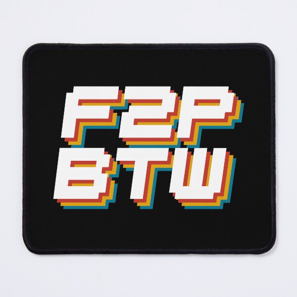Item preview, F2PBTW Free To Play BTW designed and sold by T-TEES Clothing.