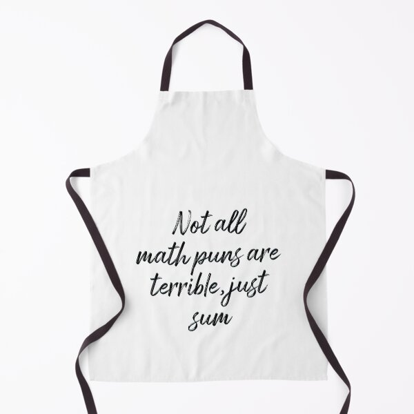 Item preview, Not all math puns are terrible, just sum designed and sold by lunacarter.