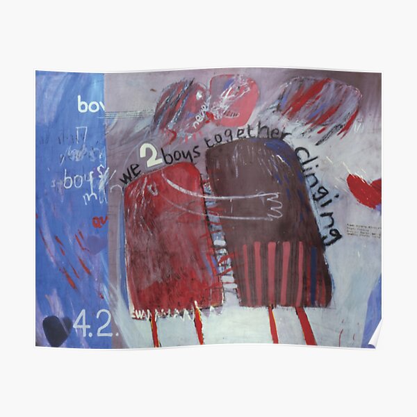 We Two Boys Together Clinging Poster
