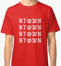 B-Town Classic T-Shirt