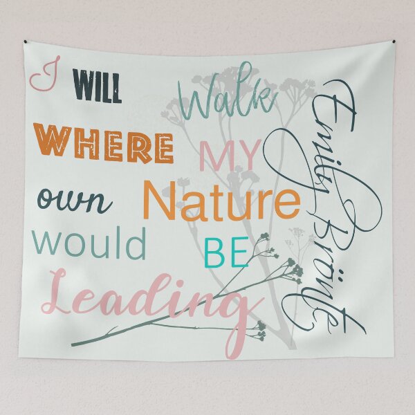 Item preview, Emily Bronte Letter Press: I Will Walk Where My Own Nature Would Be Leading designed and sold by MarbleCloud.
