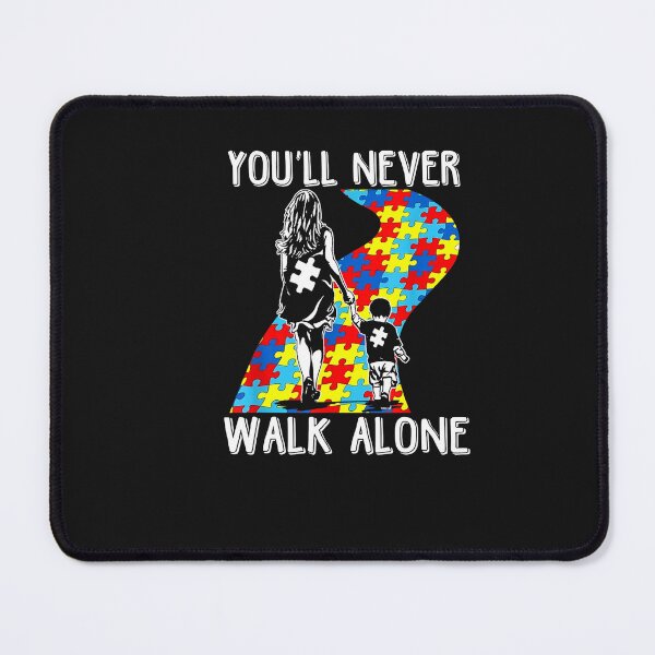 Item preview, You'll never walk alone Autism Awareness designed and sold by Chipovn.
