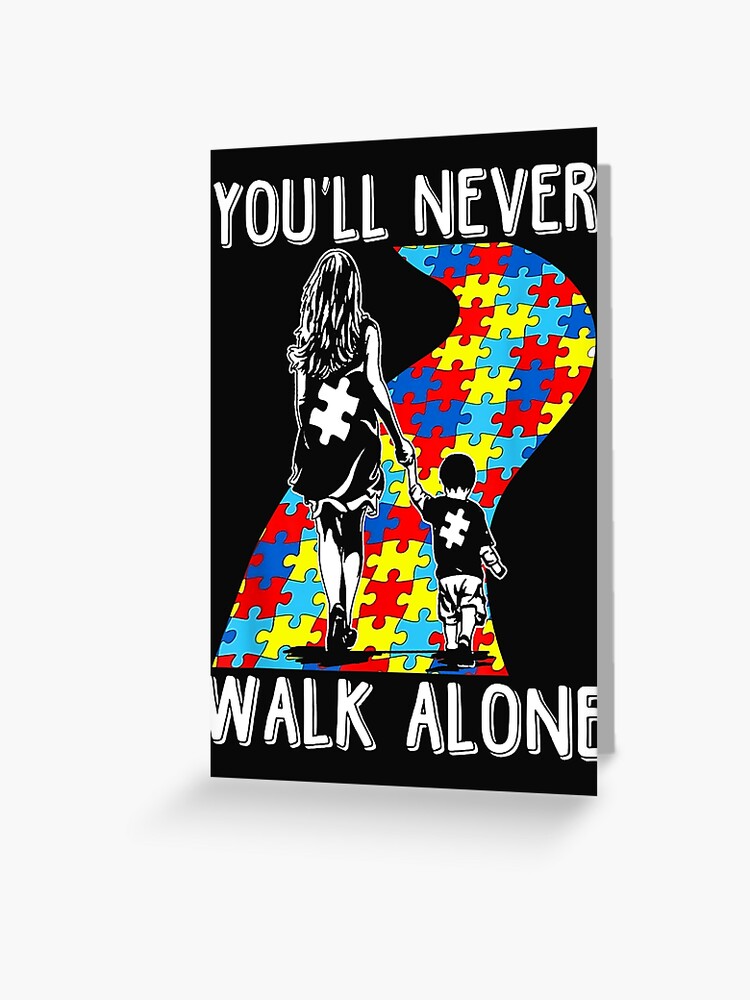 Autism Awareness You Ll Never Walk Alone Canvas And Poster