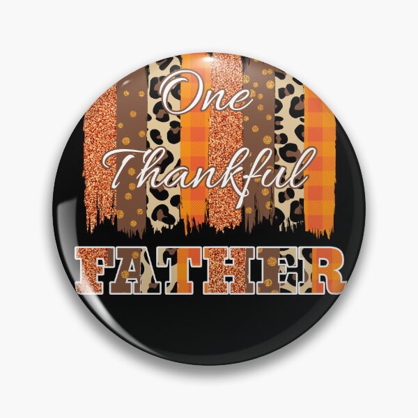 Item preview, One Thankful Father (Brush Stroke 1) designed and sold by SimplyMe-Plus.